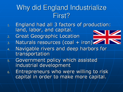 why was britain the first to industrialize
