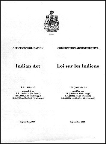 The official 1985 version of the Indian act which included all ...