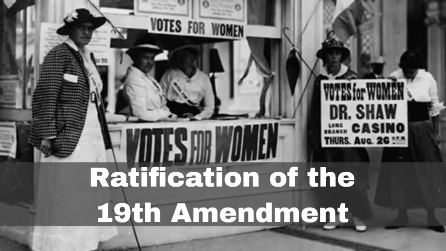 19th Amendment ratified