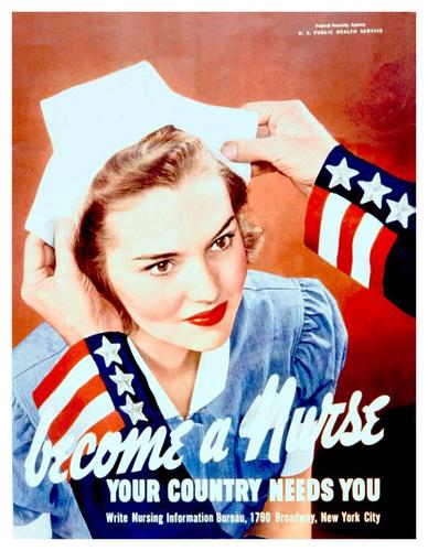 WWII propaganda in America often featured nurses as patriotic, heroic ...