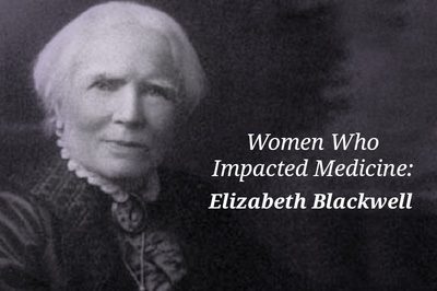 Women Who Impacted Medicine: Elizabeth Blackwell. https://www.google ...