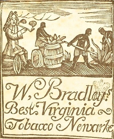 Ads for colonial Virginian tobacco often feature images of enslaved ...