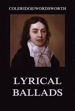 1798: Publication of Lyrical Ballads, with a Few Other Poems