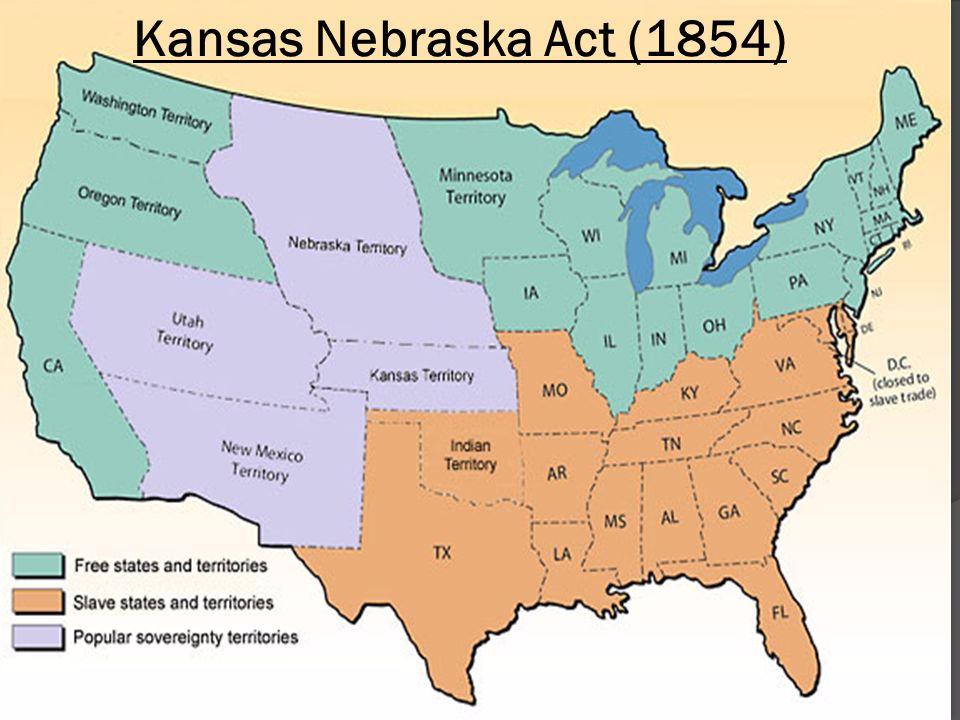 kansas-nebraska-act-1854-this-act-is-when-the-sutori