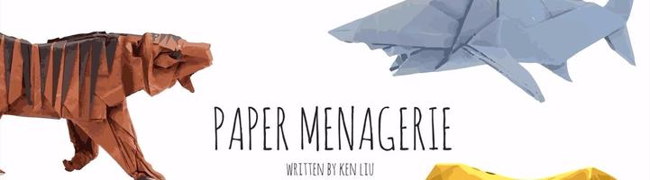 Paper Menagerie | Sutori
