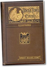 1852: Uncle Tom's Cabin is published