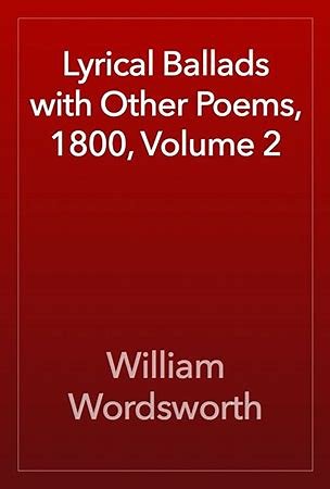 1800: Lyrical Ballads vol. 2, Preface to the Lyrical Ballads