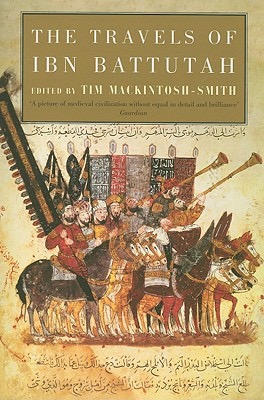 Primary Source The Travels of Ibn Battuta This book... | Sutori
