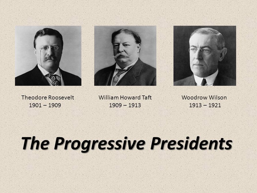 The progressive presidents