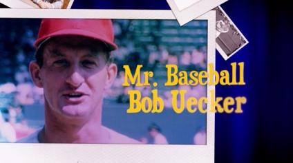 Bob Uecker: Mr. Baseball • A Commemorative Tribute