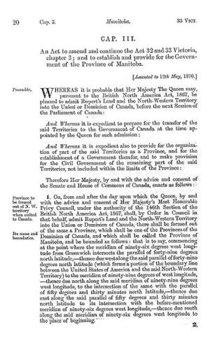 In 1870, Manitoba joined confederation through the Manitoba act