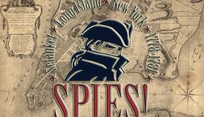 The Culper Spy Ring was based out of Long Island